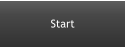 Start